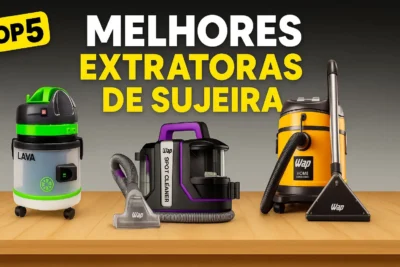 Melhores Extratoras Profissionais